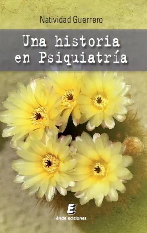 Una Historia en Psiquiatria
