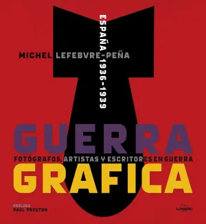 España 1936-39. Guerra Gráfica