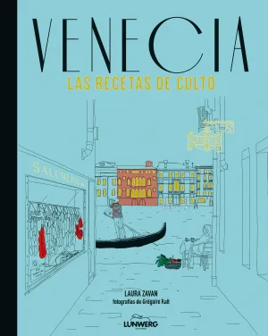 Venecia. Recetas de Culto