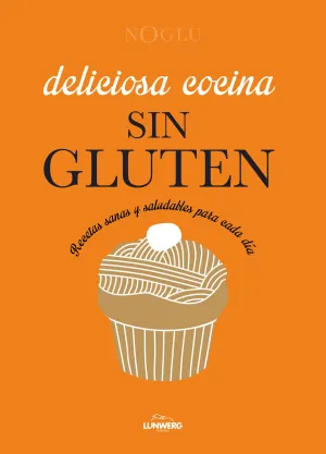 Deliciosa Cocina sin Gluten