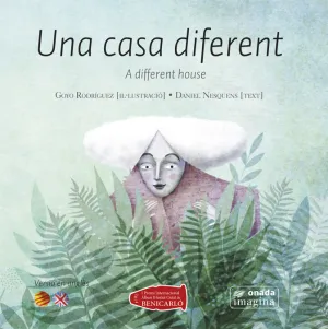 Una Casa Diferent / a Different House