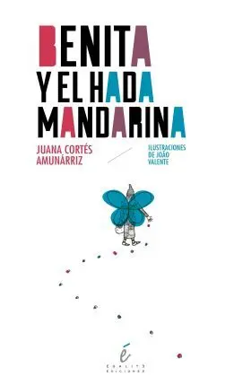 Benita y el Hada Mandarina