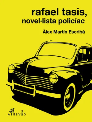 Rafael Tasis, Novel·lista Policiac