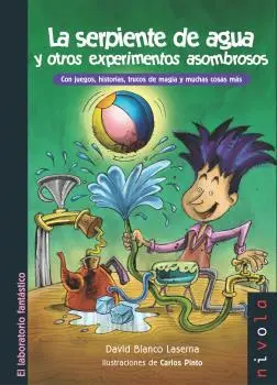 La Serpiente de Agua y Otros Experimentos Asombros