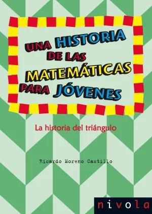 Historia de las Matematicas para Jovenes, una