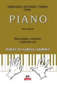 Ejercicios, Estudios y Obras para Piano Curso Segu