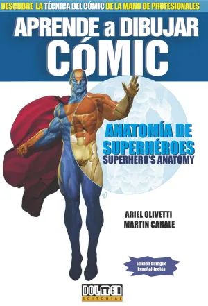 Aprende Dibujar Comic: Anatomia Superheroes