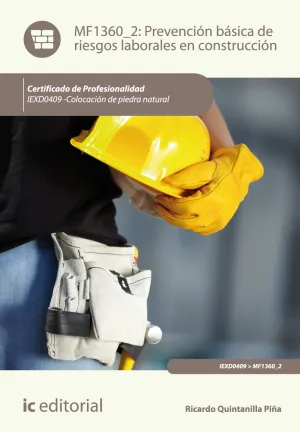 Prevención Básica de Riesgos Laborales en Construcción. Iexd0409 - Colocación de