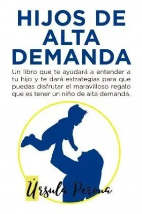 Hijos de Alta Demanda