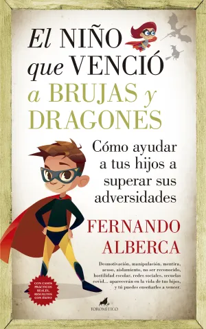 Niño que Vencio a Brujas y Dragones, el
