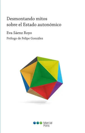 Desmontando Mitos Sobre el Estado Autonomico
