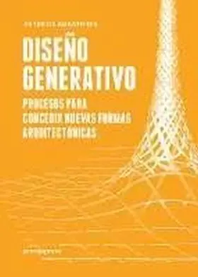Diseño Generativo - Procesos para Concebir Nuevas