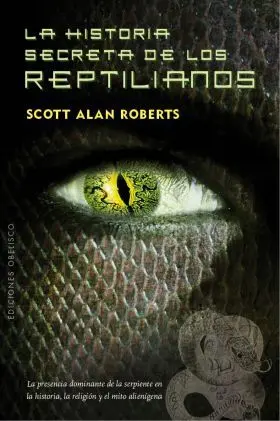 La Historia Secreta de los Reptilianos