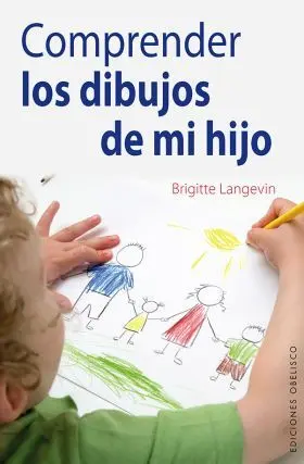 Comprender los Dibujos de mi Hijo
