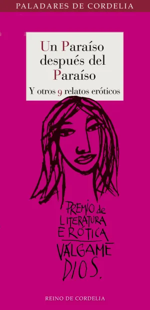 Un Paraiso Despues del Paraiso y Otros 9 Relatos e