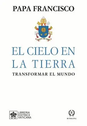 El Cielo en la Tierra