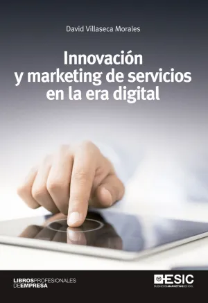 Innovacion y Marketing de Servicios en la Era Digi