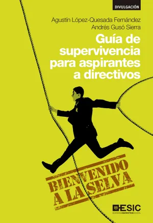 Guia de Supervivencia para Aspirantes a Directivos