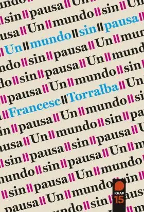 Un Mundo sin Pausa