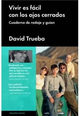 Vivir Es Facil con los Ojos Cerrados