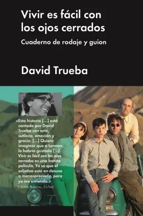 Vivir Es Fácil con los Ojos Cerrados