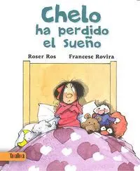 Chelo Ha Perdido el Sueño