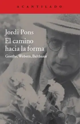 El Camino Hacia la Forma