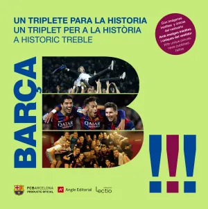 Barça. Un Triplete para la Historia