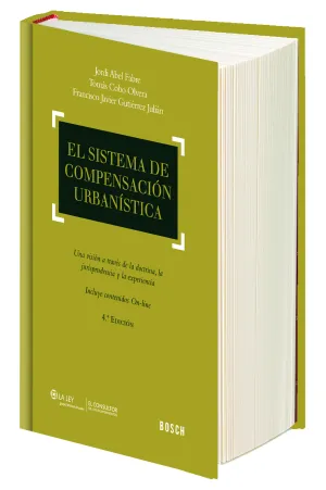 El Sistema de Compensacion Urbanistica, 4ª Edicion