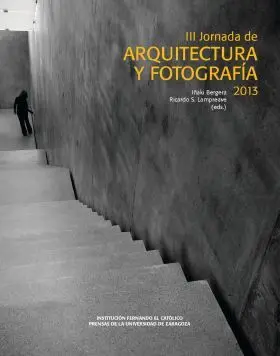 Iii Jornada de Arquitectura y Fotografia 2013