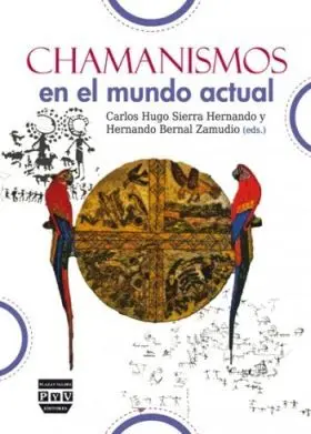 Chamanismos en el Mundo Actual