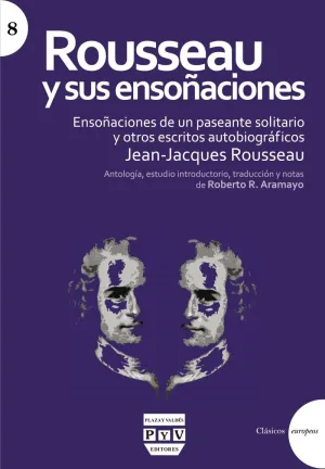 Rousseau y Sus Ensoñaciones