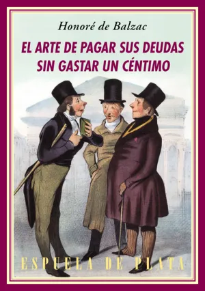El Arte de Pagar Sus Deudas sin Gastar un Centimo