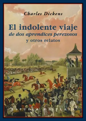 El Indolente Viaje de Dos Aprendices Perezosos
