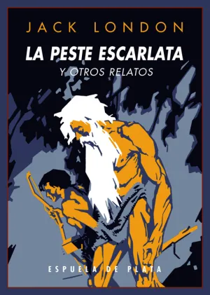 La Peste Escarlata y Otros Relatos
