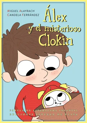 Alex y el Misterioso Clokin