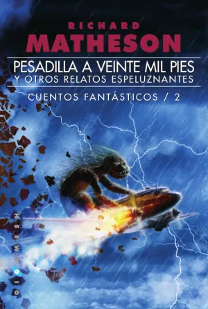 Pesadilla a Veinte Mil Pies, y Otros Relatos Espel