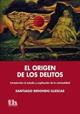 El Origen de los Delitos