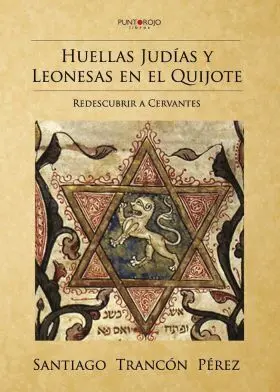 Huellas Judias y Leonesas en el Quijote