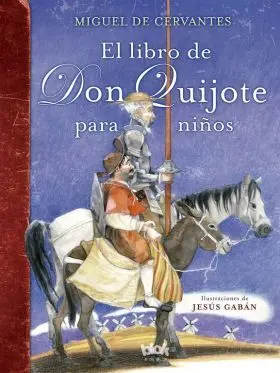 Libro de Don Quijote para Niños,El