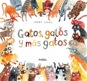 Gatos Gatos y Mas Gatos