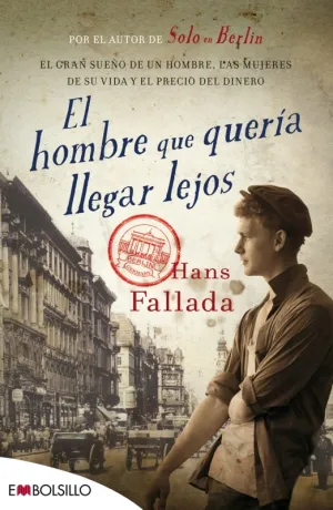 El Hombre que Queria Llegar Lejos