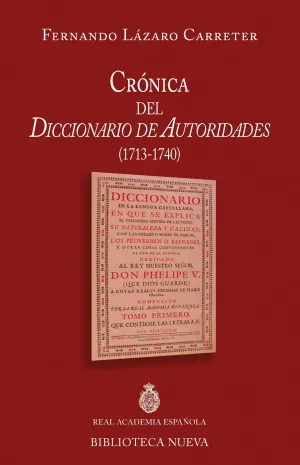 Cronica del Diccionario de Autoridades (1713-1740)