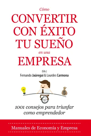 Cómo Convertir con Éxito tu Sueño en una Empresa