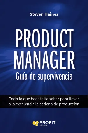 Product Manager. Guia de Supervivencia