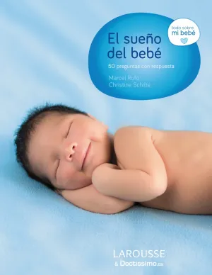 El Sueño del Bebe: 50 Preguntas con Respuestas