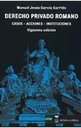 Derecho Privado Romano Casos Acciones Institucione