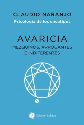 Avaricia:mezquinos, Arrogantes e Indiferentes