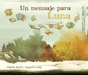 Un Mensaje para la Luna