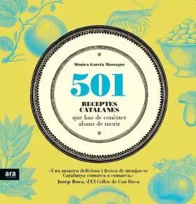 501 Receptes Catalanes que Has de Coneixer Abans D